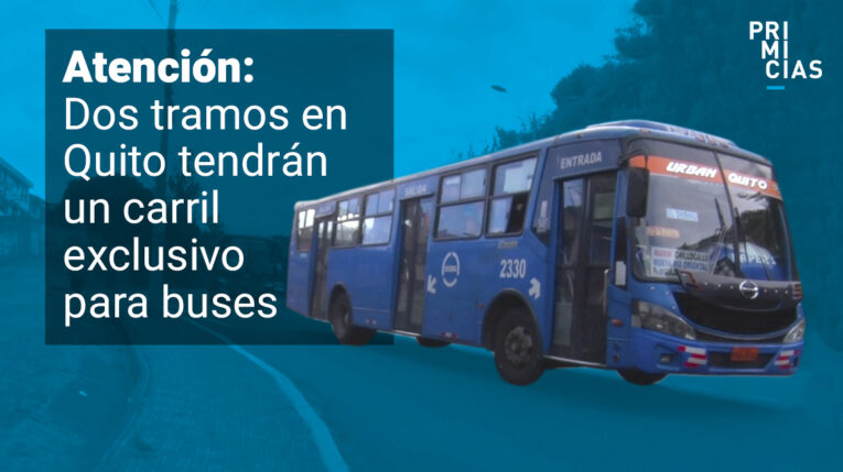 Dos vías de Quito tendrán carriles exclusivos para buses, desde el 18 de septiembre