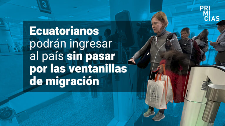 Así es como los ecuatorianos ingresarán al país sin pasar por ventanillas de migración