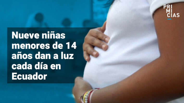 En Ecuador, cada día quedan embarazadas nueve niñas menores a 14 años